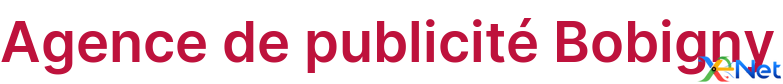 Agence de publicité Bobigny